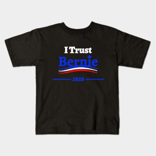 I Trust Bernie - Bernie Sanders 2020 President Kids T-Shirt